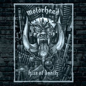 paroles Motorhead Kiss of Death