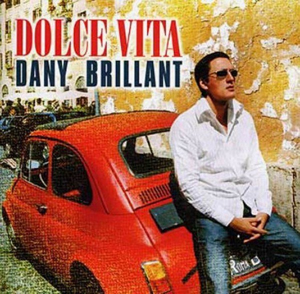 paroles Dany Brillant Dolce Vita