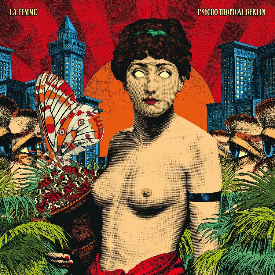 paroles La Femme Psycho Tropical Berlin