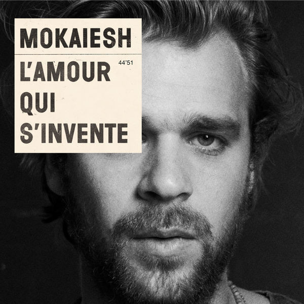 paroles Cyril Mokaiesh L'amour qui s'invente