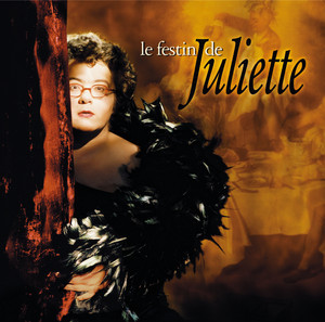 paroles Juliette Le Festin de Juliette