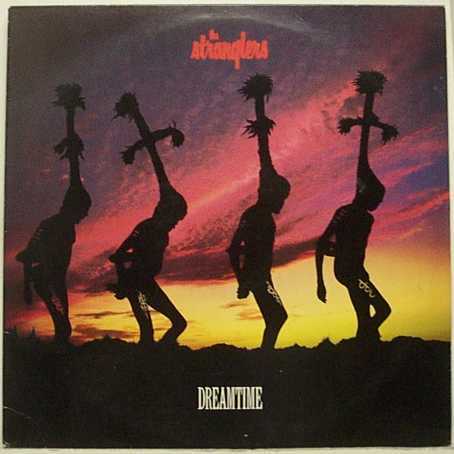 paroles The Stranglers Dreamtime