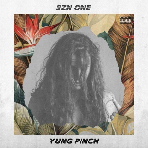 paroles Yung Pinch 4EVERFRIDAY SZN ONE