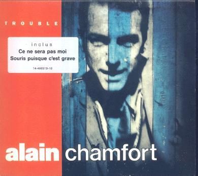 paroles Alain Chamfort Trouble