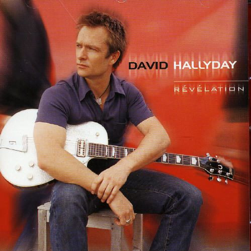 paroles David Hallyday Revelation