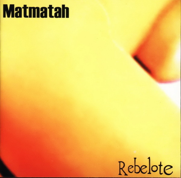 paroles Matmatah Rebelote