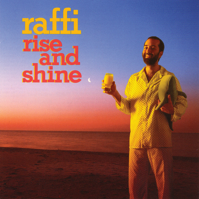 paroles Raffi Rise And Shine