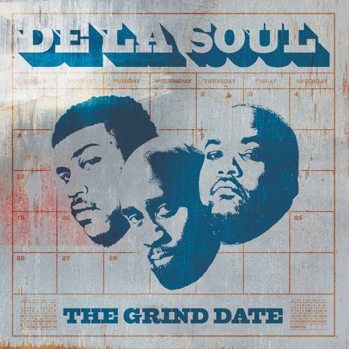 paroles De La Soul The Grind Date