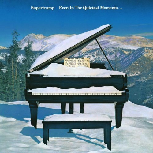 paroles Supertramp Even in the Quietest Moments...