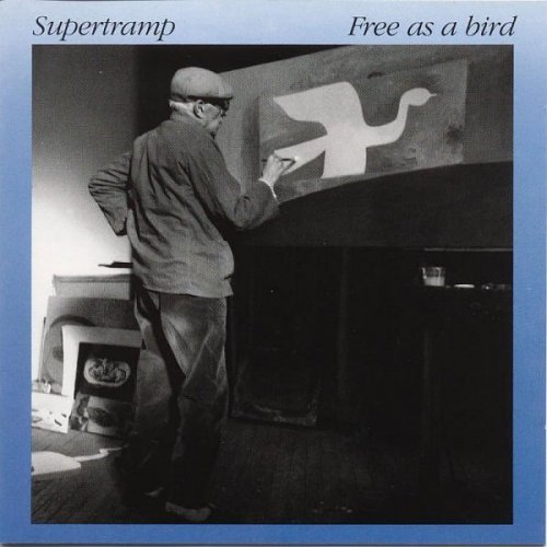 paroles Supertramp Free as a Bird