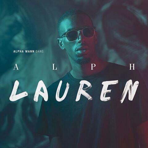 paroles Alpha Wann Alph Lauren