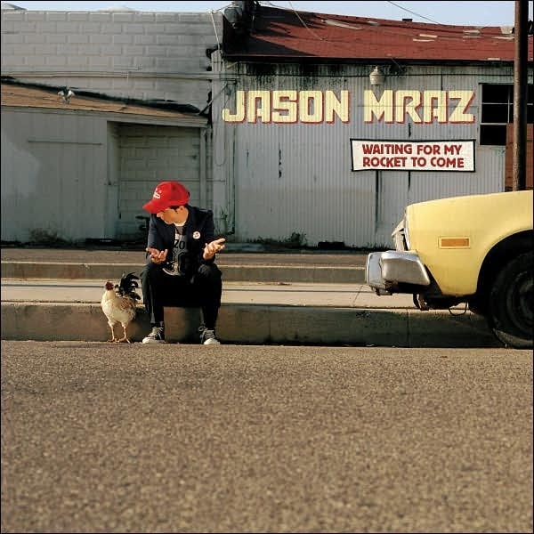 paroles Jason Mraz Waiting For My Rocket To Come