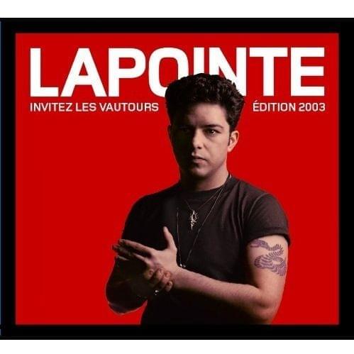 paroles Eric Lapointe Invitez les vautours