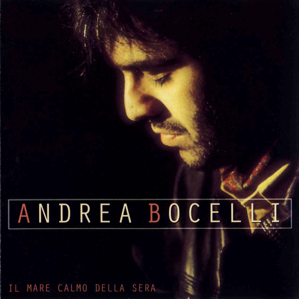 paroles Andrea Bocelli Il Mare Calmo Della Sera