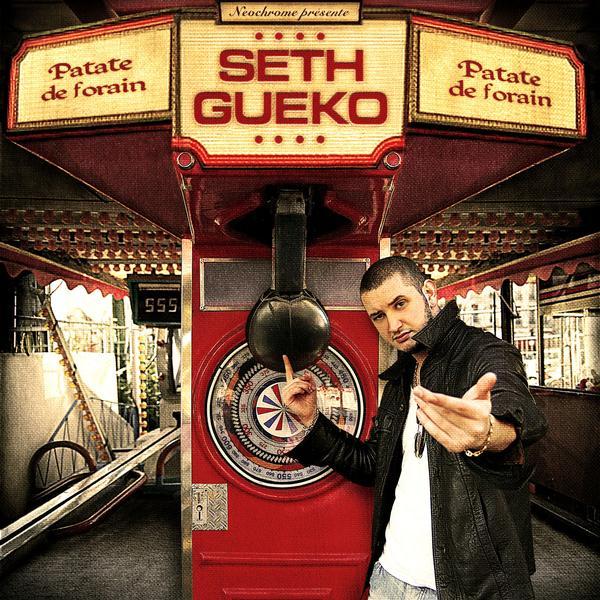 paroles Seth Gueko Patate de Forain