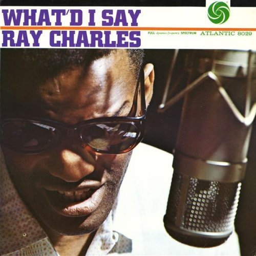 paroles Ray Charles What'd I Say