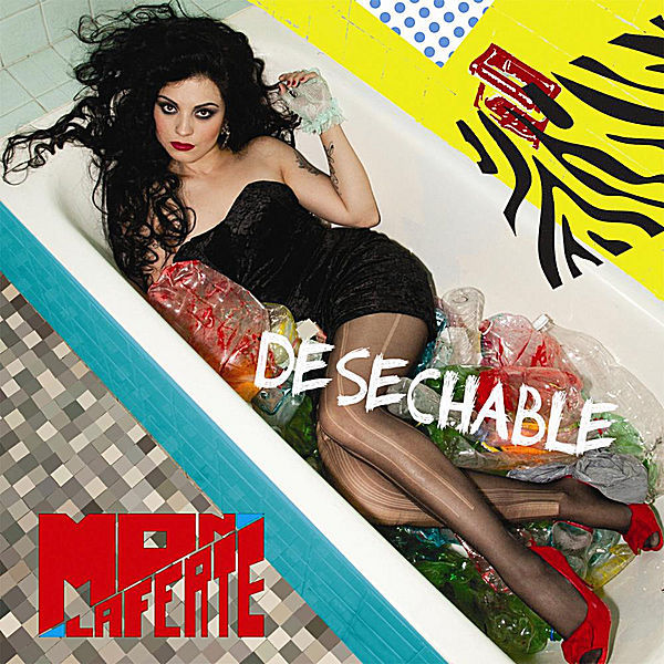 paroles Mon Laferte Desechable