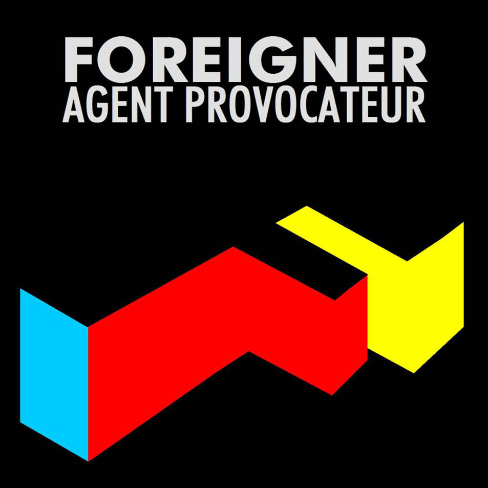 paroles Foreigner Agent Provocateur