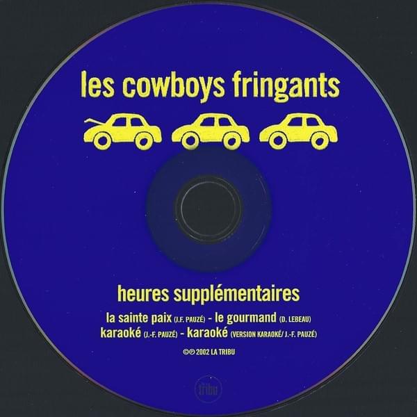 paroles Les Cowboys Fringants Heures supplémentaires