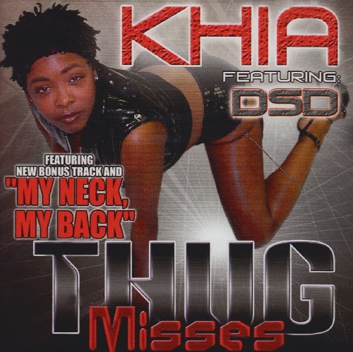 paroles Khia Thug Misses