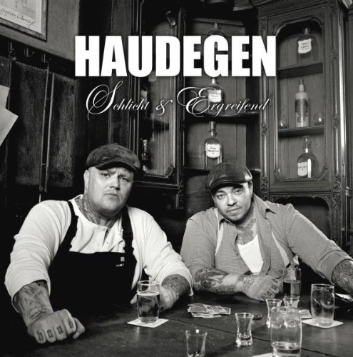 paroles Haudegen Schlicht & Ergreifend