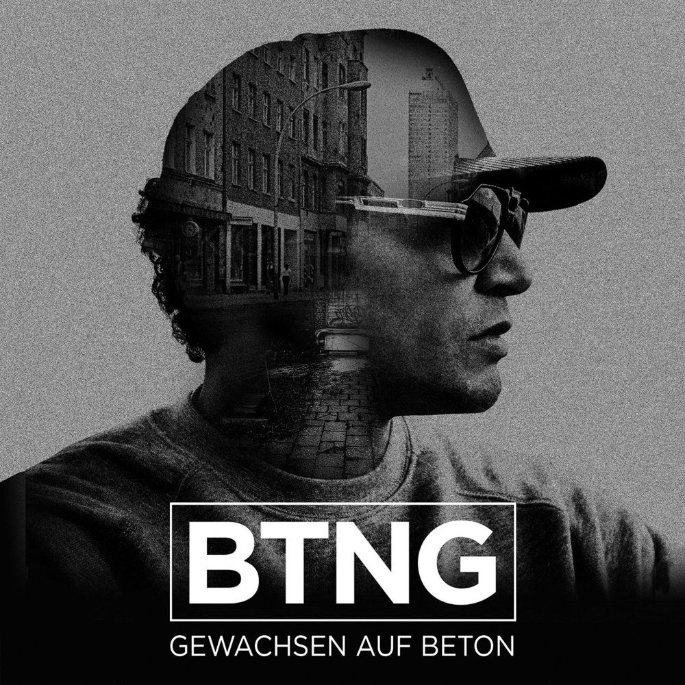 paroles BTNG Gewachsen auf Beton