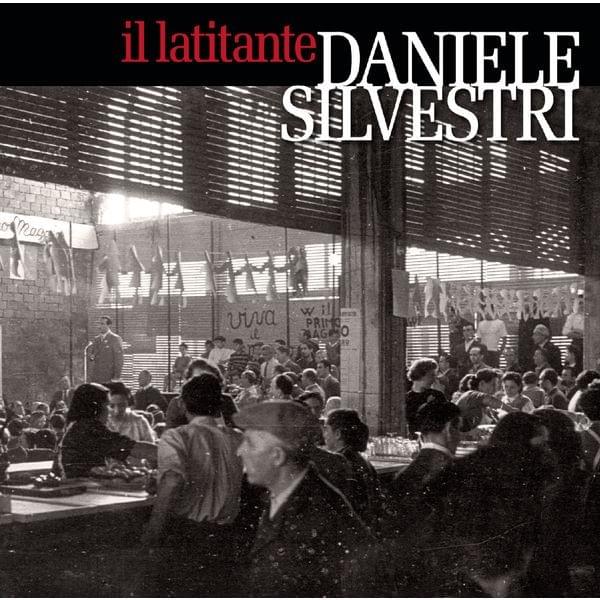 paroles Daniele Silvestri Il latitante