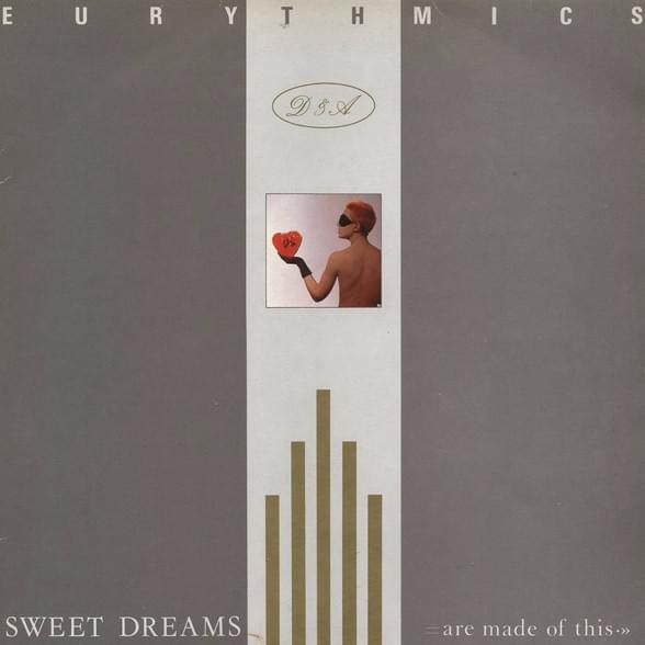 paroles Eurythmics Sweet Dreams (Are Made of This)