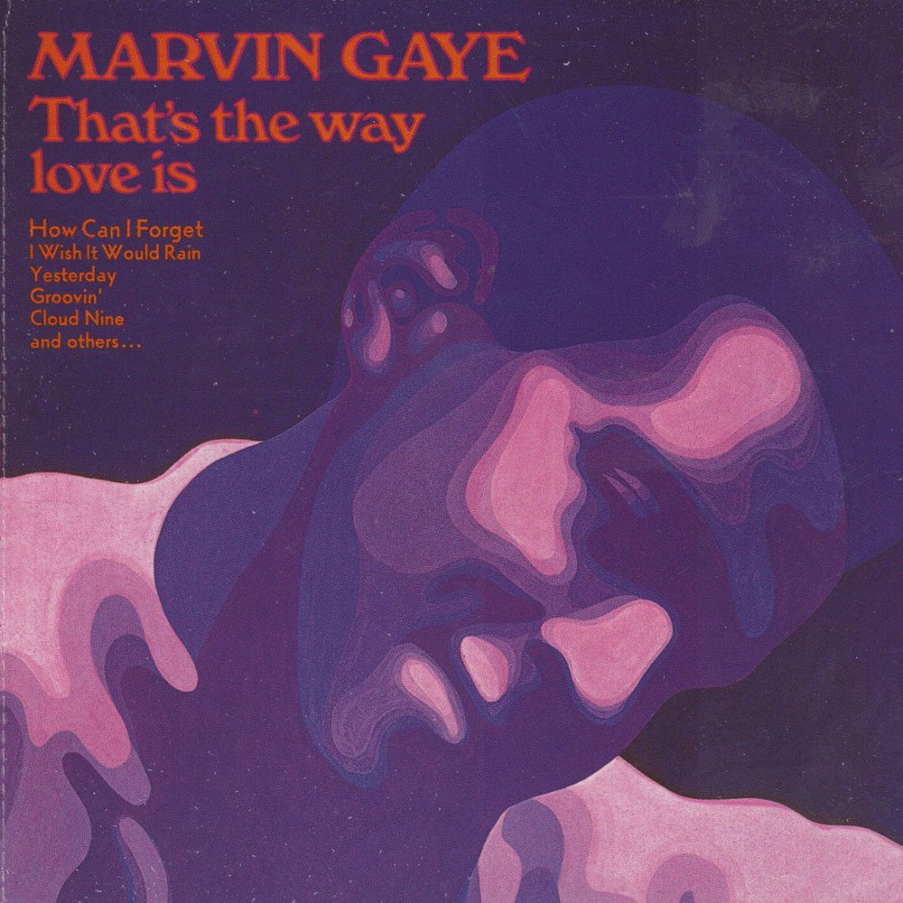 paroles Marvin Gaye That's the Way Love Is