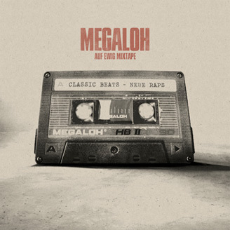 paroles Megaloh Auf Ewig Mixtape