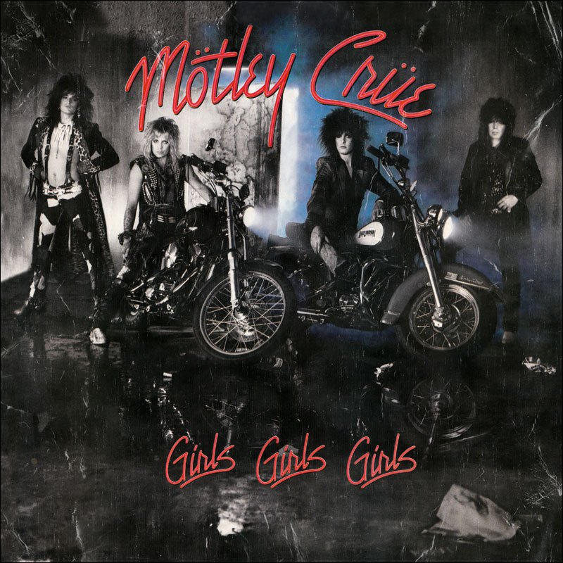 paroles Mötley Crüe Girls, Girls, Girls