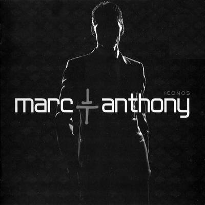 paroles Marc Anthony Iconos