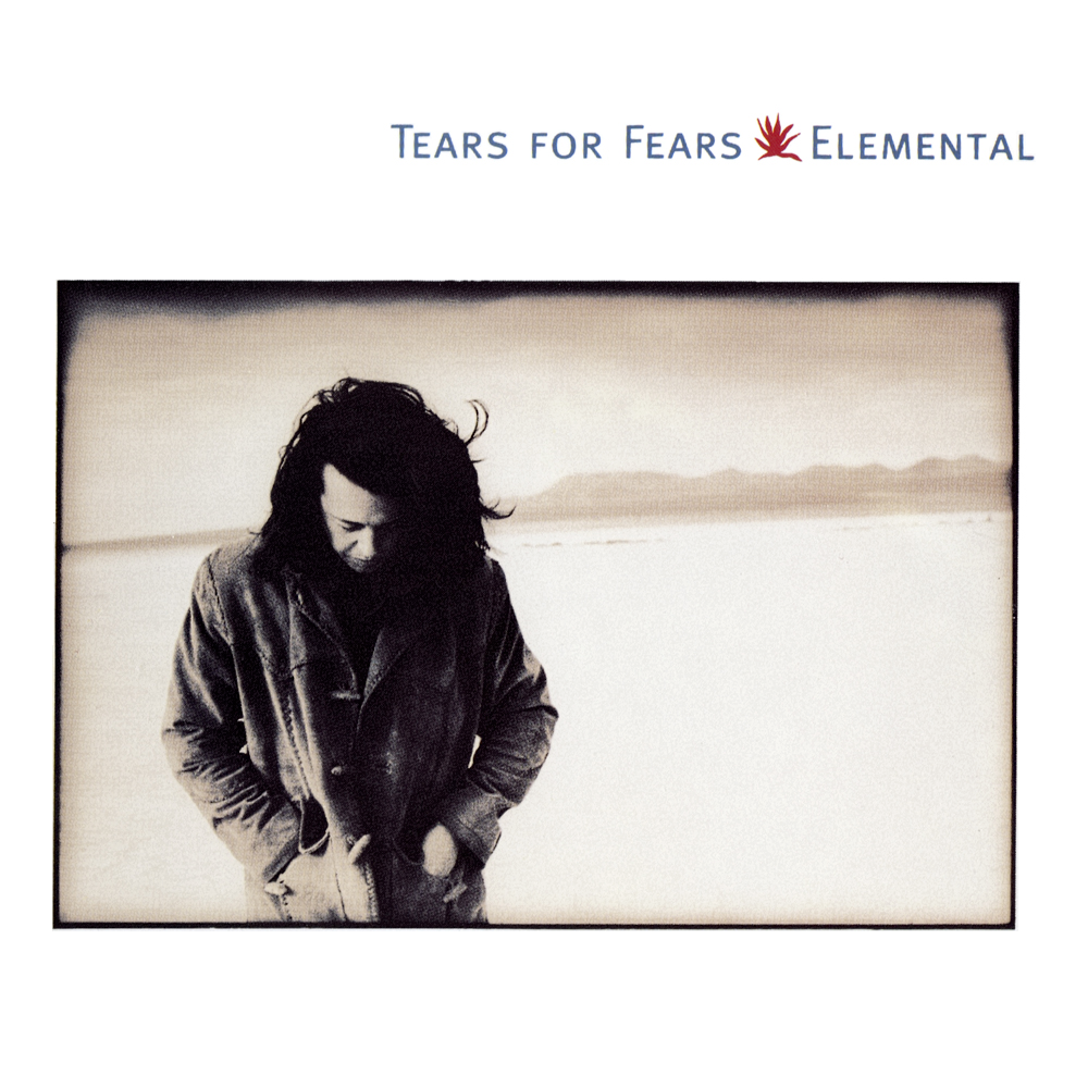 paroles Tears For Fears Elemental