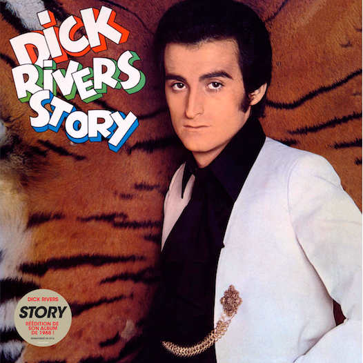 paroles Dick Rivers Dick Rivers Story