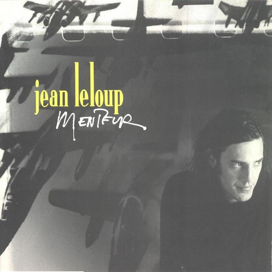 paroles Jean Leloup Menteur