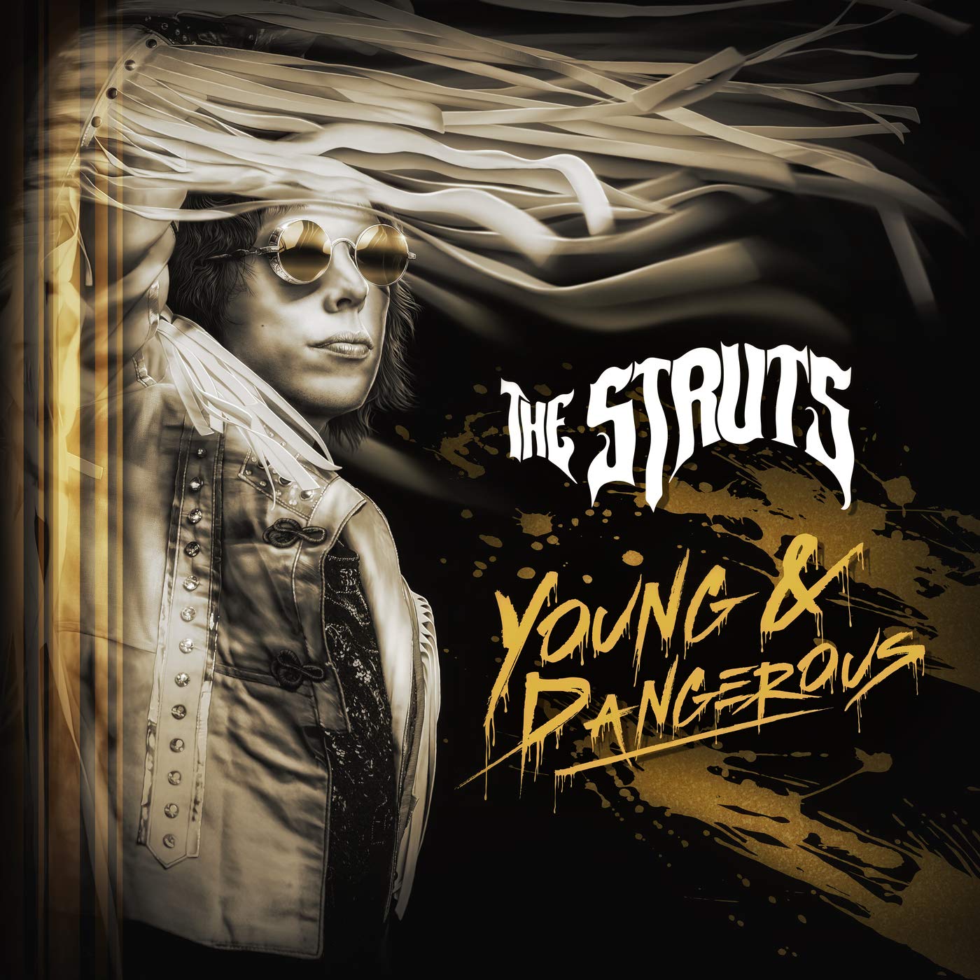 paroles The Struts YOUNG&DANGEROUS