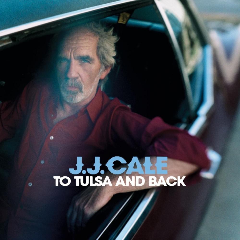 paroles J.J. Cale Another Song