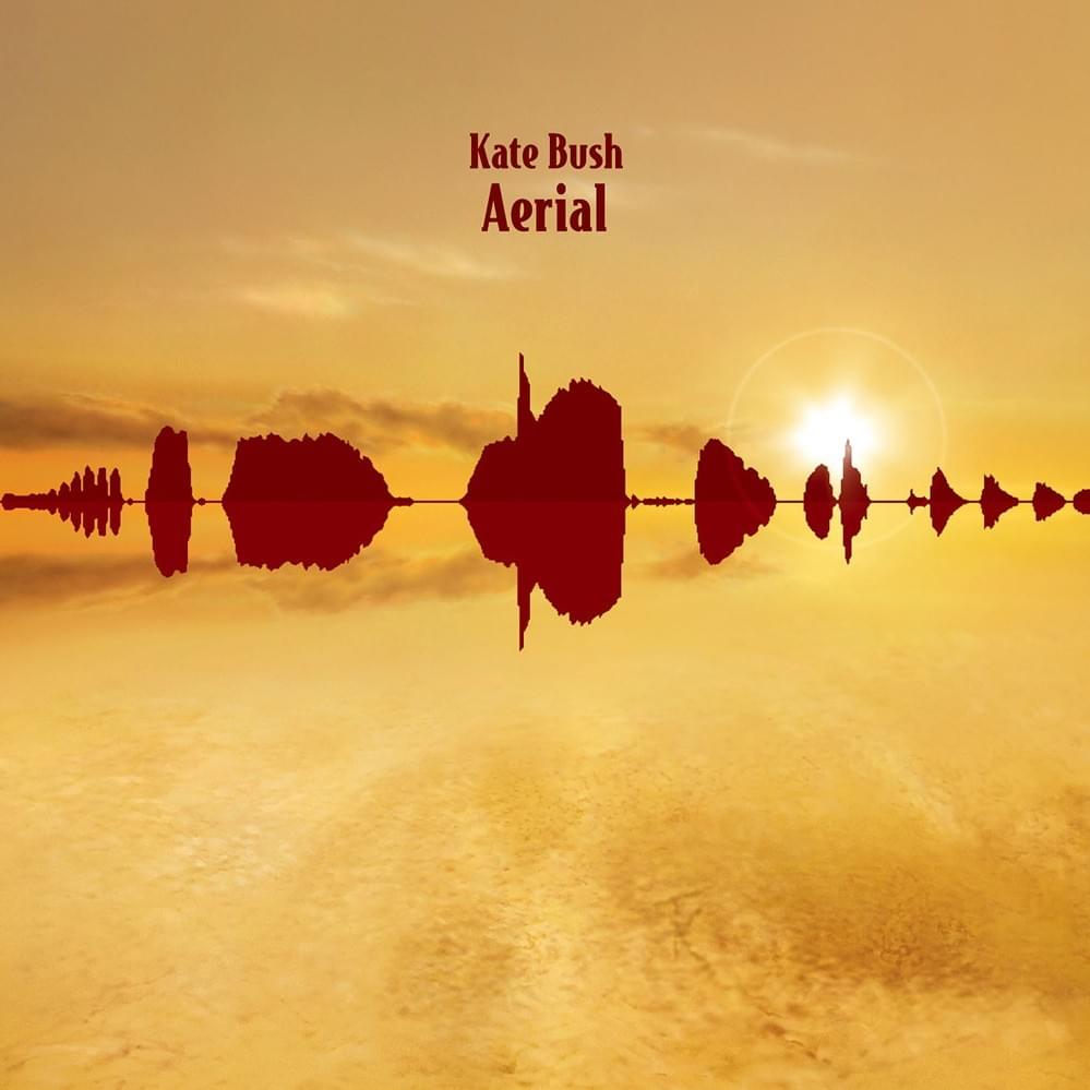 paroles Kate Bush Aerial Tal