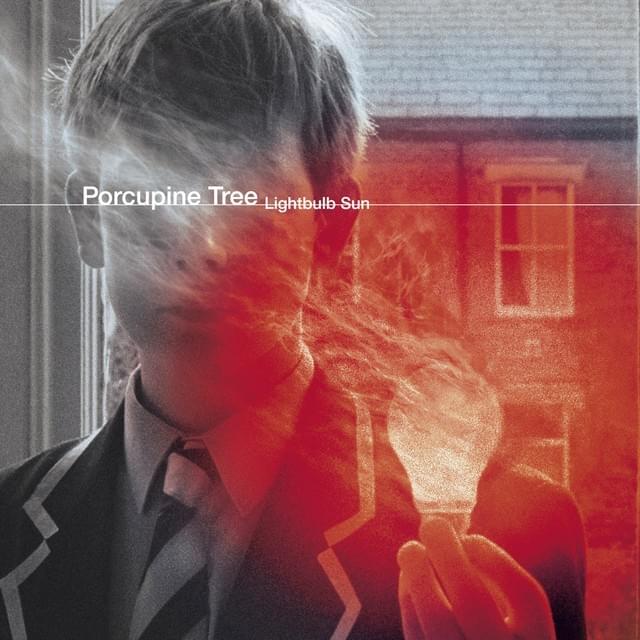 paroles Porcupine Tree Lightbulb Sun