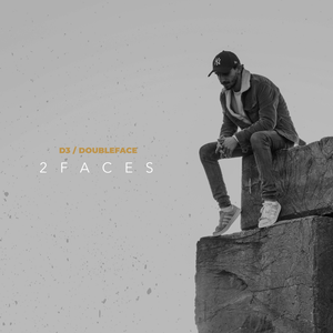 paroles D3- DoubleFace