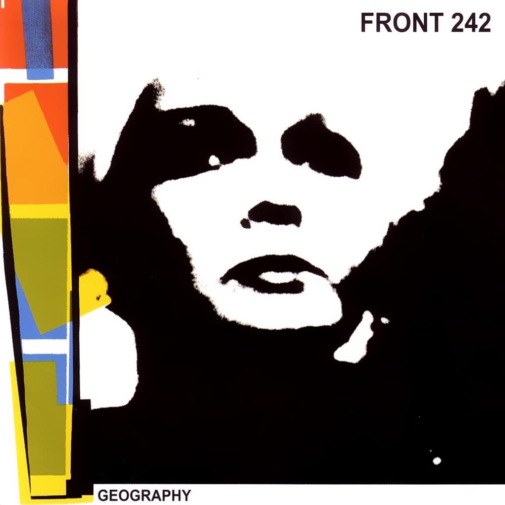 paroles Front 242 Geography