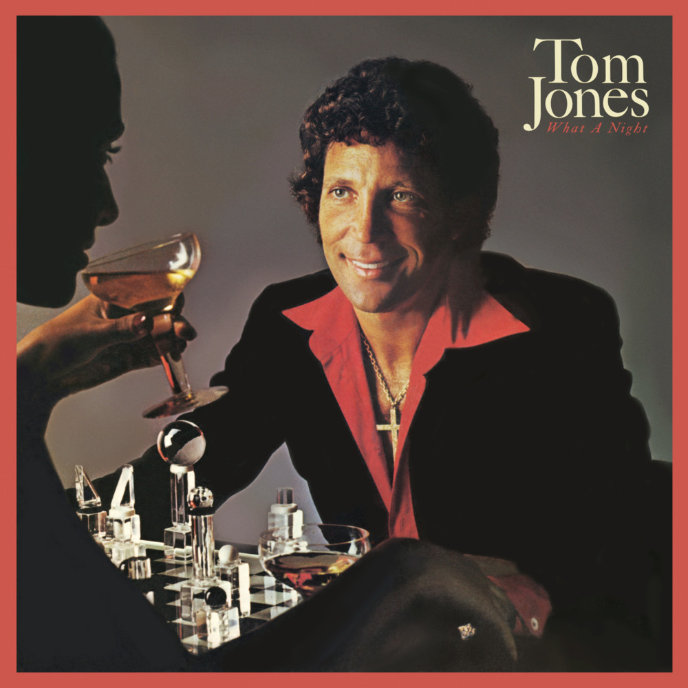 paroles Tom Jones What a Night