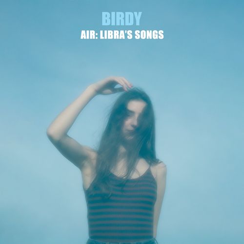 paroles Birdy Blue Skies