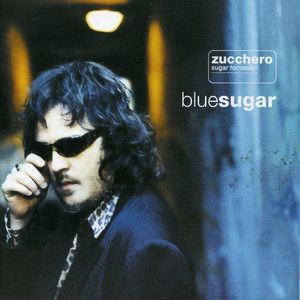 paroles Zucchero Blu