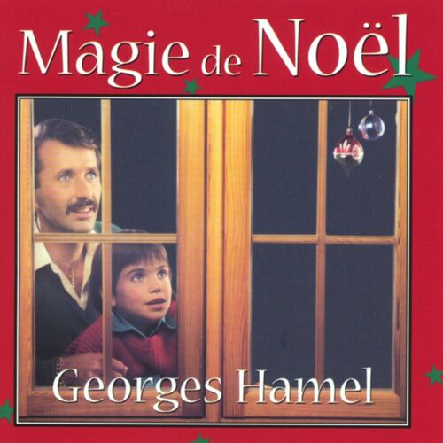 paroles Georges Hamel Noël comme un manège