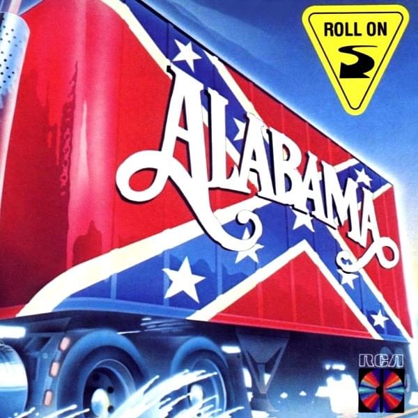 paroles Alabama Roll On (Eighteen Wheeler)