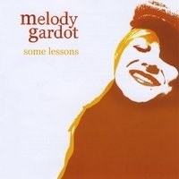 paroles Melody Gardot Some Lessons