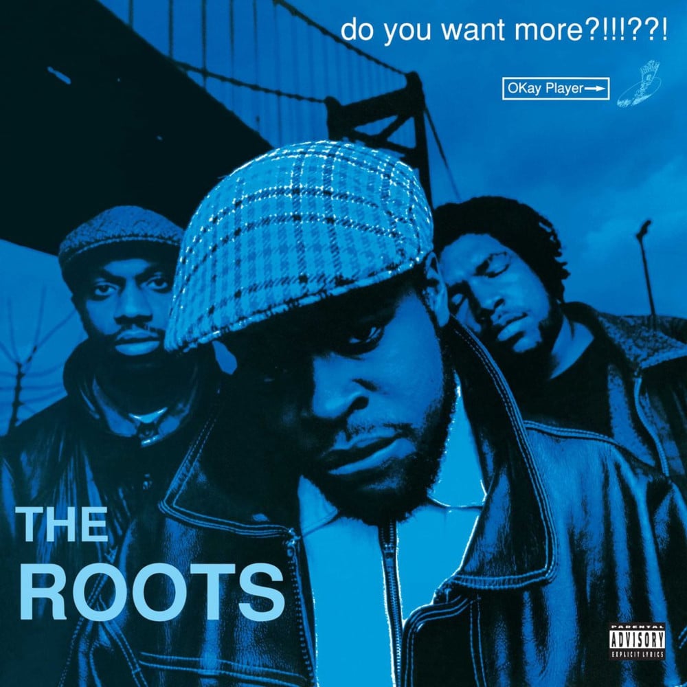 paroles The Roots Do You Want More?!!!??!