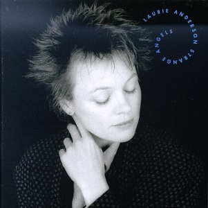 paroles Laurie Anderson Strange Angels