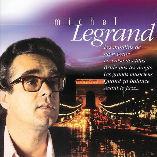 paroles Michel Legrand Paris Violon